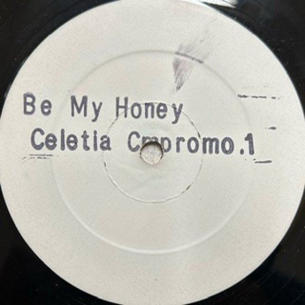 画像1: Celetia / Be My Honey cw Up & Down - UK Promo Only - (1)