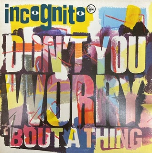 画像1: Incognito / Don't You Worry 'bout A thing  - UK Press - (1)