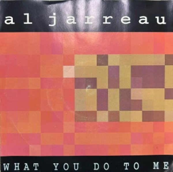 画像1: Al Jarreau / What You Do To Me - The Recommandable New Jack Swing 7Inch !!!!!!!!!!!!!!!! - (1)