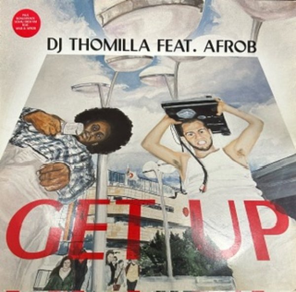 画像1: DJ Thomilla ft afrob / Get Up - Ger  Press - (1)