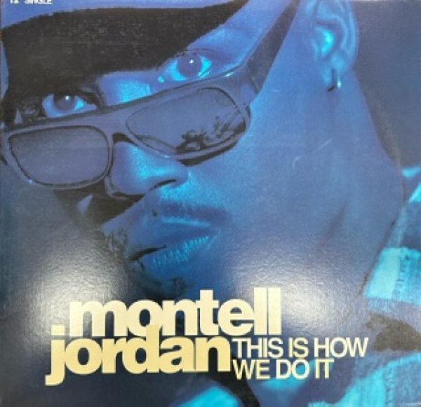 画像1: Montell Jordan / This Is How We Do It  - US Press - (1)