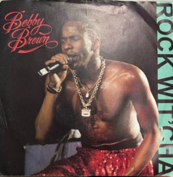 画像1: Bobby Brown / Rock Wit'Cha cw Seven Teen - 7 Inch - (1)