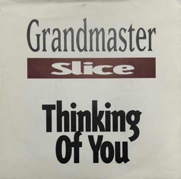 画像1: Grand Master Slice / Thinking Of You cw Turn Up The Music - The Recommandable Cover  Rap 7 Inch - (1)