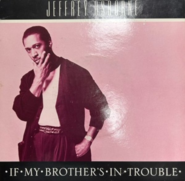 画像1: Jeffrey Osborne / If My Brother's In Trouble - The Recommandable NJS 7 Inch - (1)