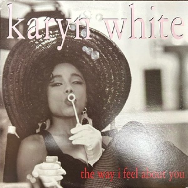 画像1: Karyn White / The Way I Feel About You - LP Ver US Promo Only !!!!!! - (1)