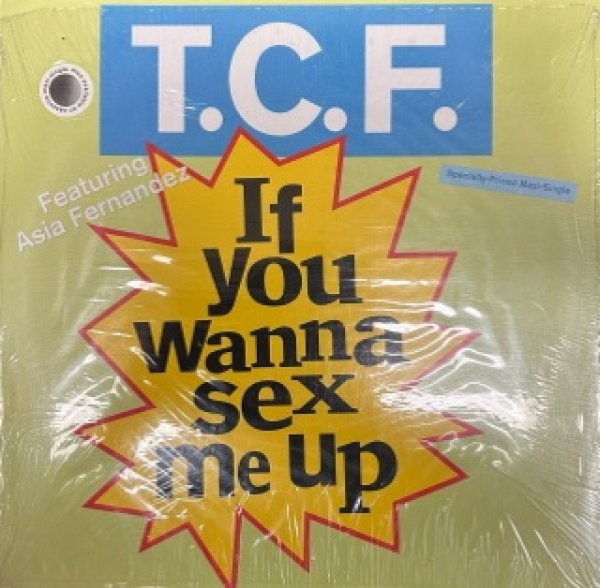 画像1: T.F.C / If You Wanna Sex Me Up - US Press - (1)