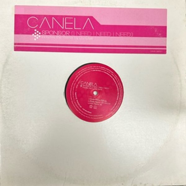 画像1: Canela / Sponsor ( I Need I Need I Need) - DJ Clue remix Promo Only -  (1)