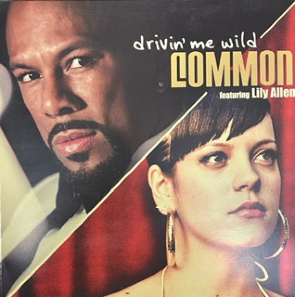 画像1: Common / Drivin' Me Wild ft Lily Allen cw The Game DJ Premier Works - EU Press Only - (1)