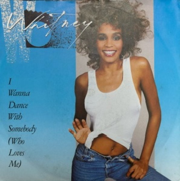 画像1: Whitney Houston / I Wanna Dance With Somebody cw Moment Of Truth - 7 Inch - (1)