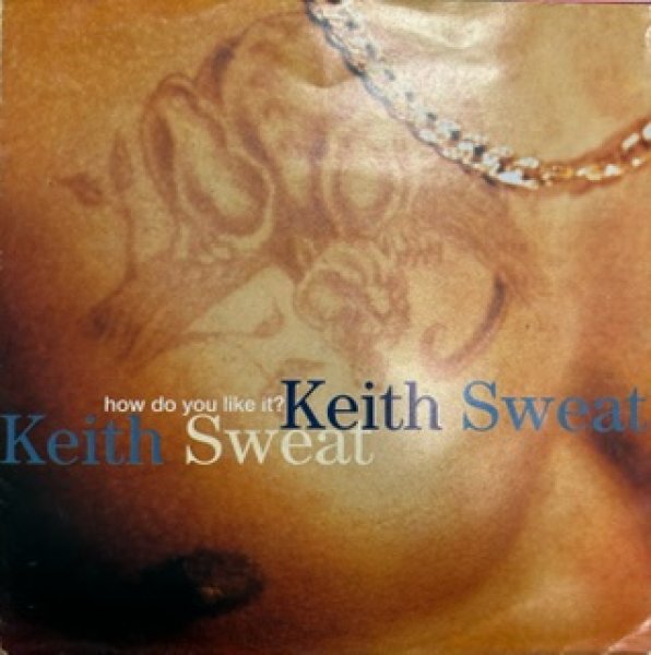 画像1: Keith Sweat / How Do You Like It? - The Recommandable 7 Inch - (1)