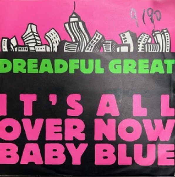 画像1: Dreadful Great / It's All Over Now Baby Blue - The Recommendable 7 Inch !!!!! - Cover Ground Beat!!! (1)