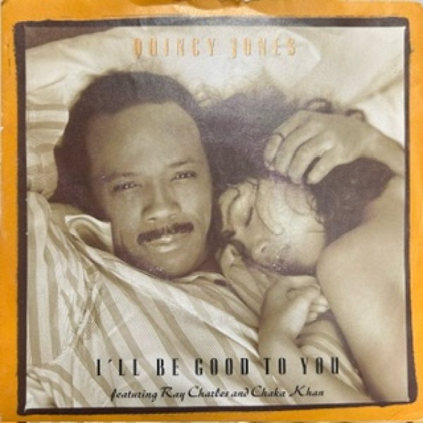 画像1: Quincy Jones / I'll Be Good To You ft Ray Charles & Chaka Khan - 7 Inch -  (1)