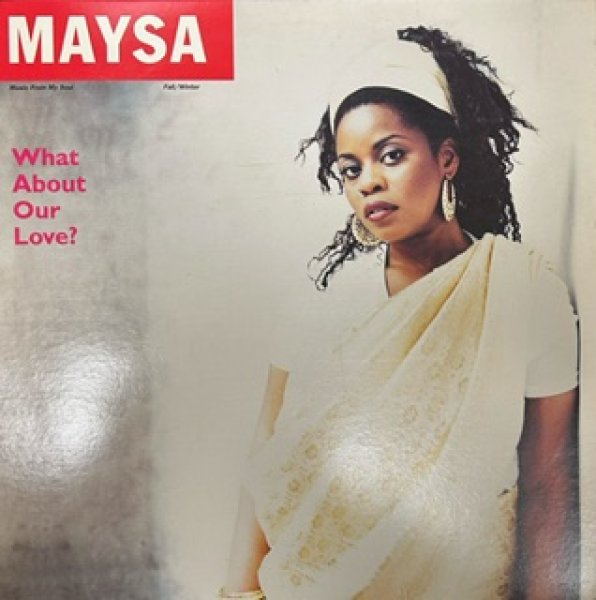 画像1: Maysa / What About Our Love? - US Press - (1)