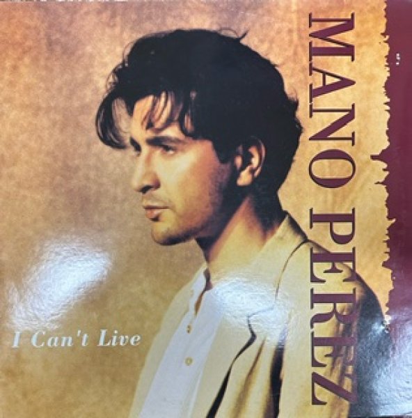 画像1: Mano Perez / I Can't Live － The Recommendable Item － (1)