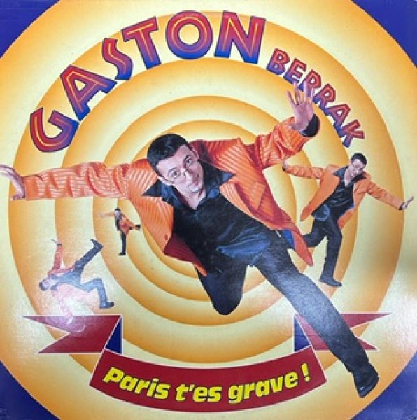 画像1: Gaston Berrak / Paris T'es Grave ! (1)