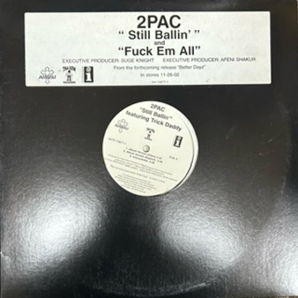 画像1: 2 Pac / Still Ballin' cw Fuck Em All - US Promo Only - (1)