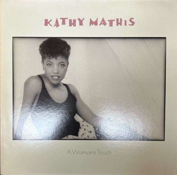 画像1: Kathy Mathis / A Woman's Touch - Rare New Jack Swing LP - (1)