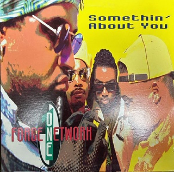 画像1: Force One Network / Somethin' About You - The Recommendable New Jack Swing - (1)