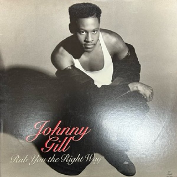 画像1: Johnny Gill / RUb You The Right Way - The Recommendable New Jack Swing - US Press (1)