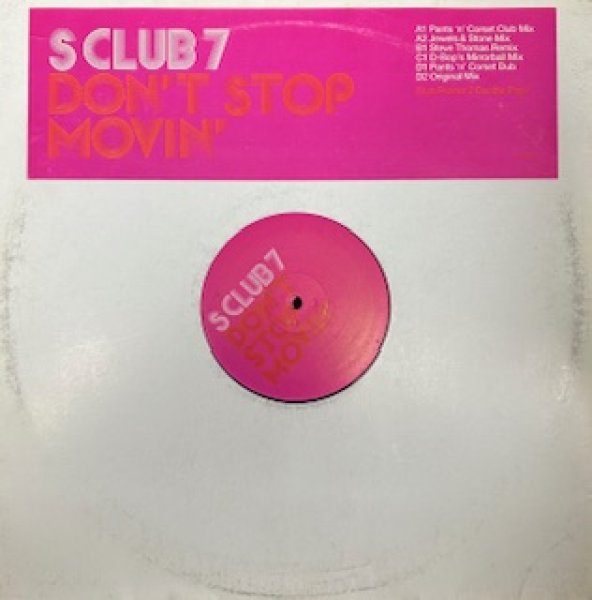 画像1: S Club 7 / Don't Stop Movin' - The Recommandable UK Promo Only W Pac !!! - (1)