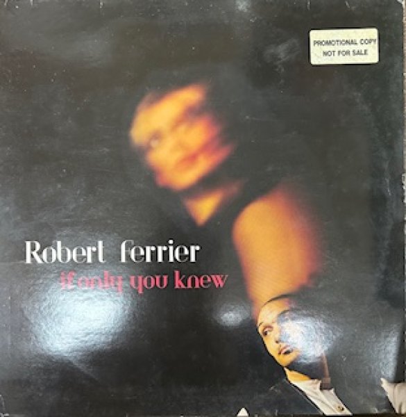 画像1: Robert Ferrier / If You Only Knew - Great UK Soul  - UK Promo Only !!! (1)