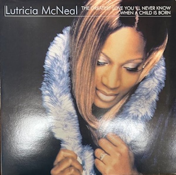 画像1: Lutricia McNeal / When A Child Is Born cw The Greatest love You 'll Never Know - Christmas Song !!! - (1)