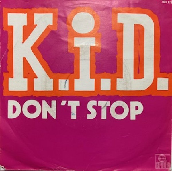 画像1: K.I.D. / Don't Stop - The Recommandable Disco Bogie 7 Inch - (1)